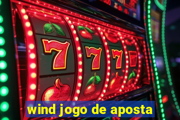 wind jogo de aposta